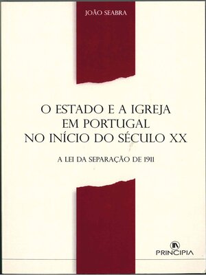 cover image of O Estado e a Igreja em Portugal no início Século XX